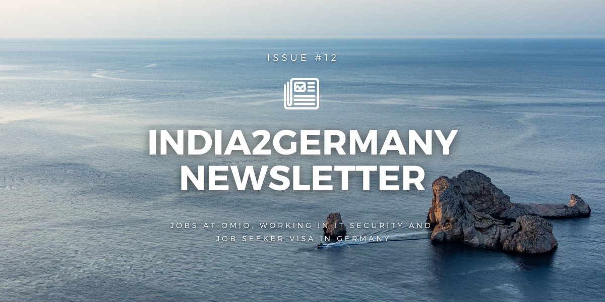 #12: π Jobs at Omio, π£ Working in IT security and βοΈ Job seeker visa in Germany